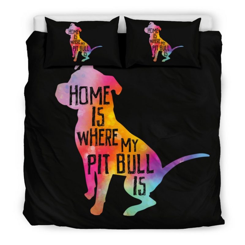 Home Is Where My Pit Bull Duvet Cover and Pillowcase Set Bedding Set Home Is Where My Pit Bull Duvet Cover and Pillowcase Set Bedding Set