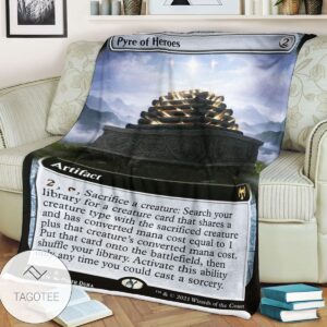 Khm 370 Pyre Of Heroes Game Mtg Magic The Gathering Blanket Tagotee