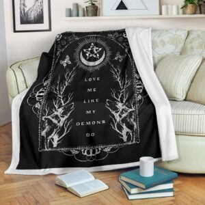 Love Me Like My Demons Do Full Printing Blanket 1