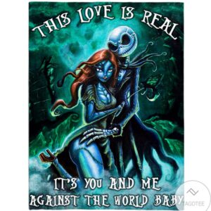This Love Is Real ItS You And Me Against The World Baby Blanket