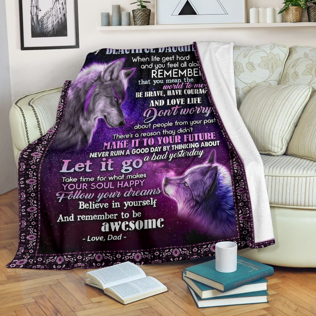 Wolf To My Daughter Follow Your Dreams Believe In Yourself Love Dad Full Printing Blanket Wolf To My Daughter Follow Your Dreams Believe In Yourself Love Dad Full Printing Blanket