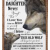 Wolf To My Daughter Never Forget That I Love You Blanket 1
