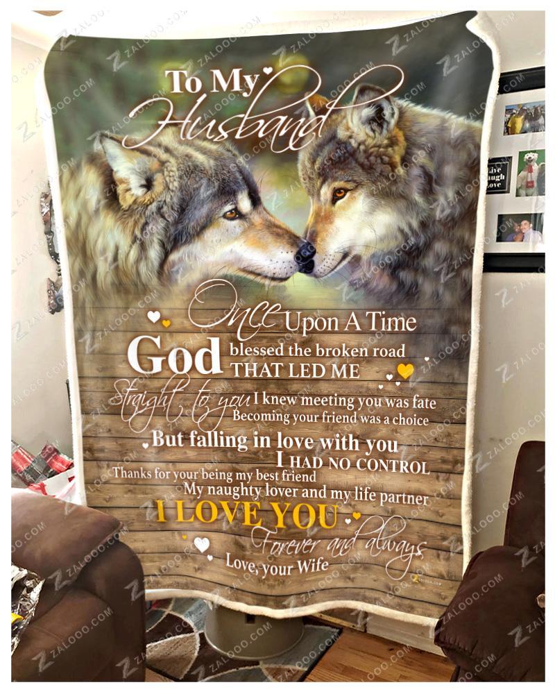 Wolf To My Husband Once Upon A Time God Blessed The Broken Road Blanket Wolf To My Husband Once Upon A Time God Blessed The Broken Road Blanket